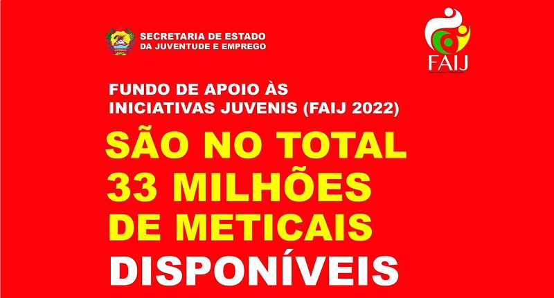 A FAIJ está disponibilizando 33 milhoes de metical para apoio a iniciativas Juvenis 2022