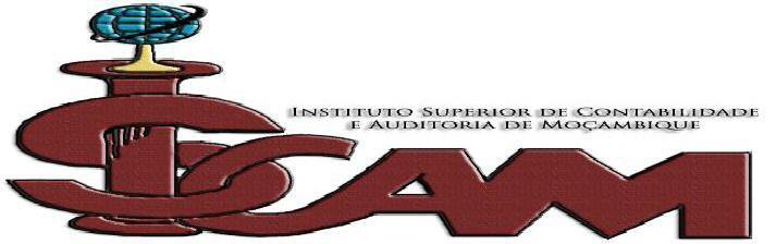 Vagas para 40 docentes (Instituto Superior de Contabilidade e Auditoria de Moçambique (ISCAM) )